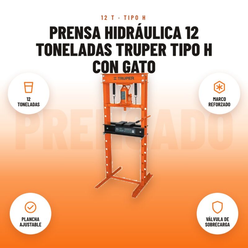 Prensa Hidráulica 12 Toneladas Truper Tipo H con Gato: imagen promocional con 12 toneladas, marco reforzado, plancha ajustable, válvula de sobrecarga