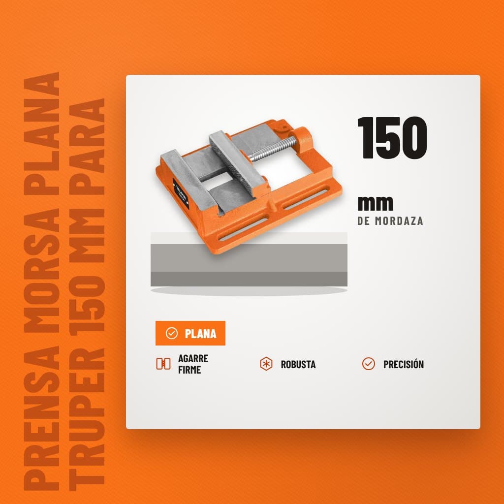 Prensa Morsa Plana Truper 150 mm para Taladro sobre soporte con sus beneficios principales