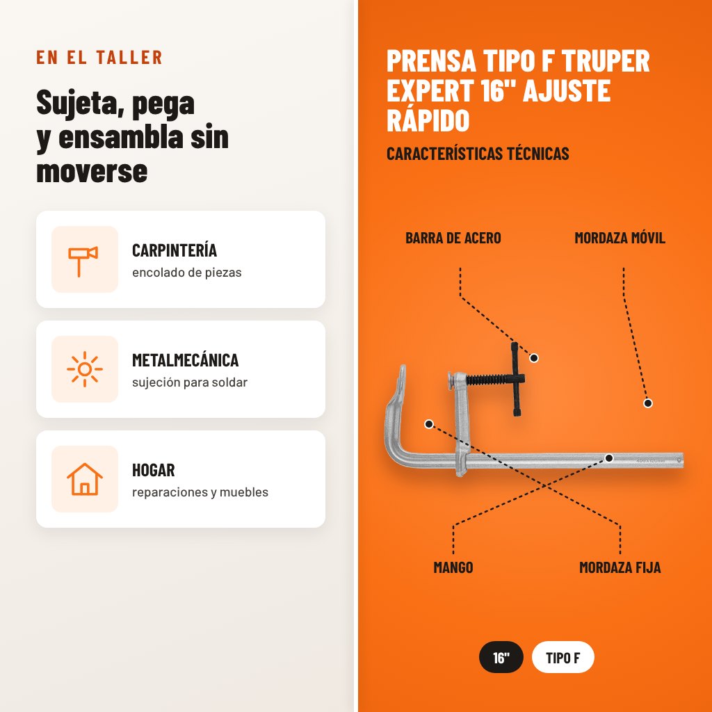 Prensa Tipo F Truper Expert 16" Ajuste Rápido: usos y características técnicas señaladas