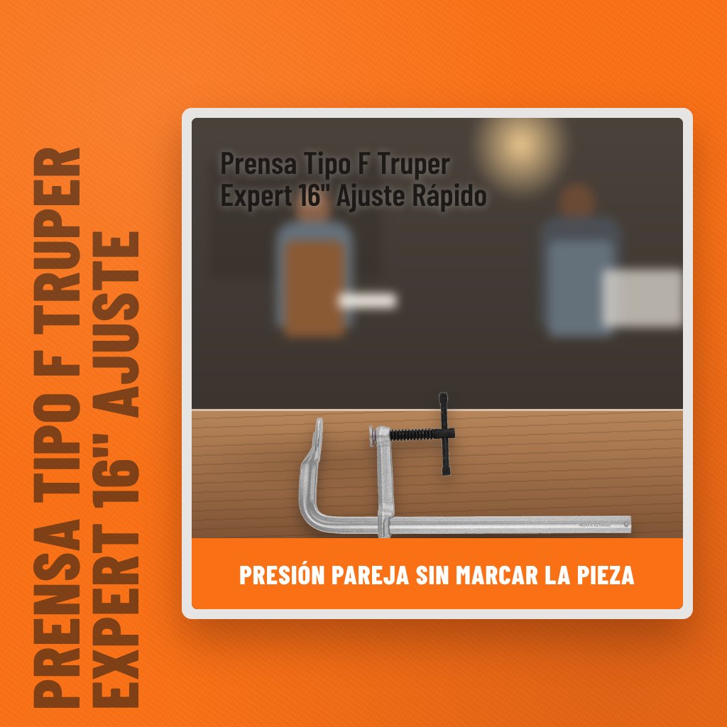 Prensa Tipo F Truper Expert 16" Ajuste Rápido en un taller con un profesional al fondo