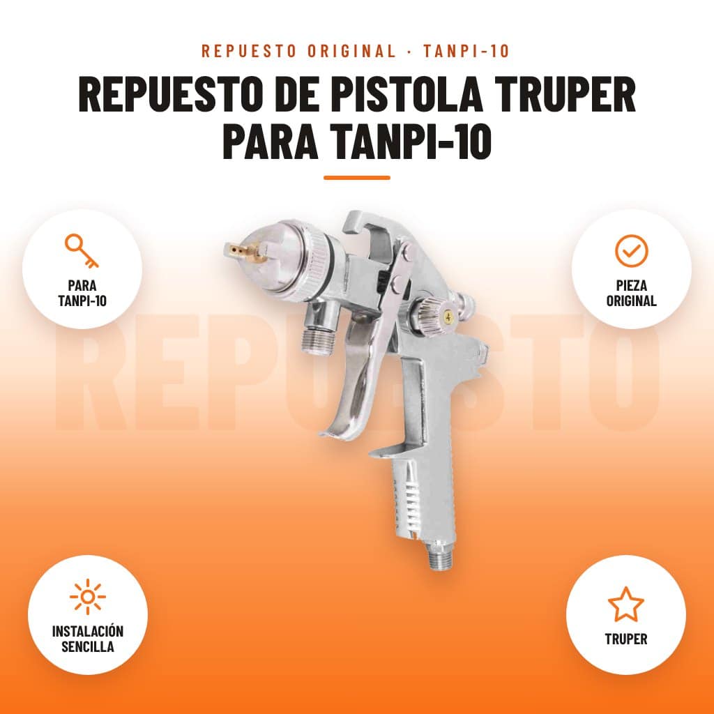 Repuesto de Pistola Truper para TANPI-10: imagen promocional con para tanpi-10, pieza original, instalación sencilla, truper