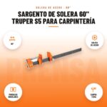 Sargento de Solera 60" Truper S5 para Carpintería: imagen promocional con 60", solera de acero, mordazas nodulares, carpin- tería