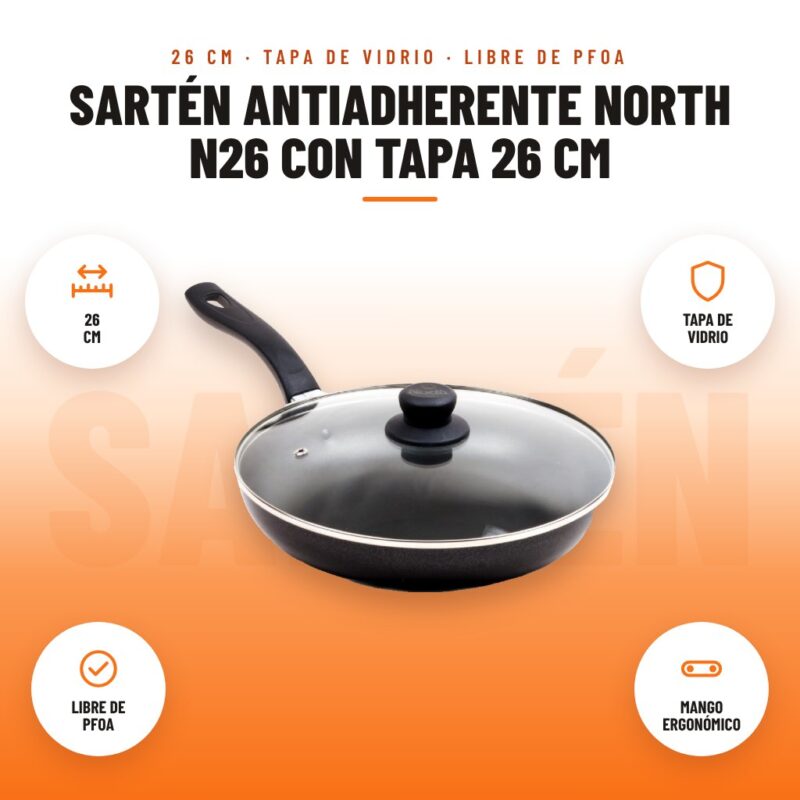 Sartén Antiadherente North N26 con Tapa 26 cm: imagen promocional con 26 cm, tapa de vidrio, libre de pfoa, mango ergonómico