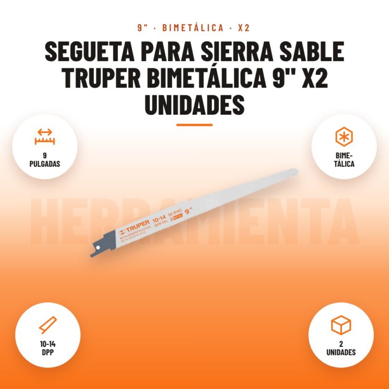 Segueta para sierra sable Truper bimetálica 9" x2 unidades: imagen promocional con 9 pulgadas, bime- tálica, 10-14 dpp, 2 unidades