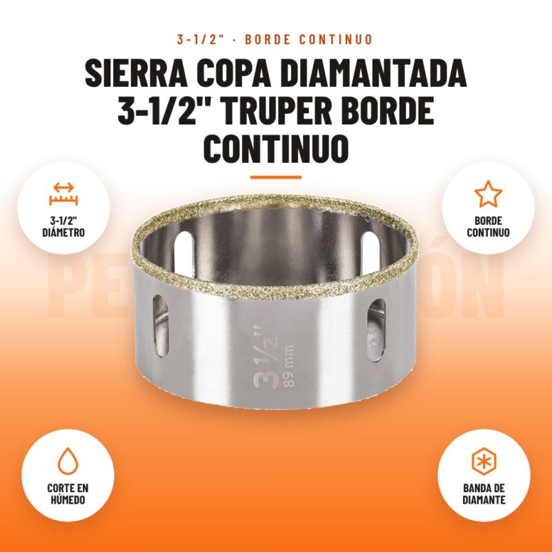 Sierra Copa Diamantada 3-1/2" Truper Borde Continuo: imagen promocional con 3-1/2" diámetro, borde continuo, corte en húmedo, banda de diamante