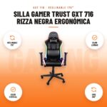 Silla Gamer Trust GXT 716 Rizza Negra Ergonómica: imagen promocional con reclinable 175°, cojín lumbar, cojín cervical, giro 360°