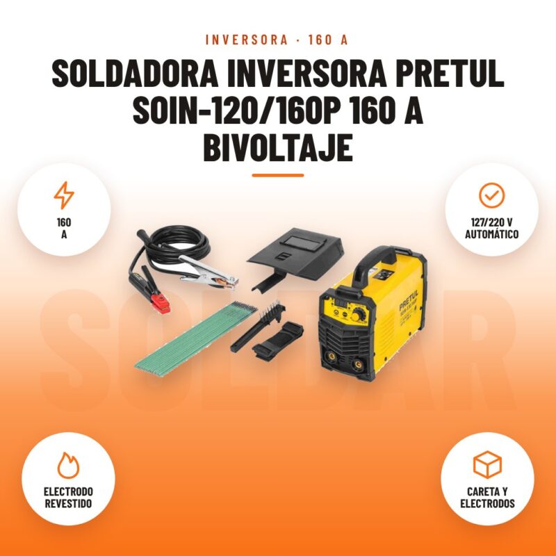 Soldadora Inversora Pretul SOIN-120/160P 160 A Bivoltaje: imagen promocional con 160 a, 127/220 v automático, electrodo revestido, careta y electrodos
