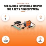 Soldadora Inversora Truper 100 A 127 V Mini Compacta: imagen promocional con 100 a, 127 v, electrodo revestido, mini compacta