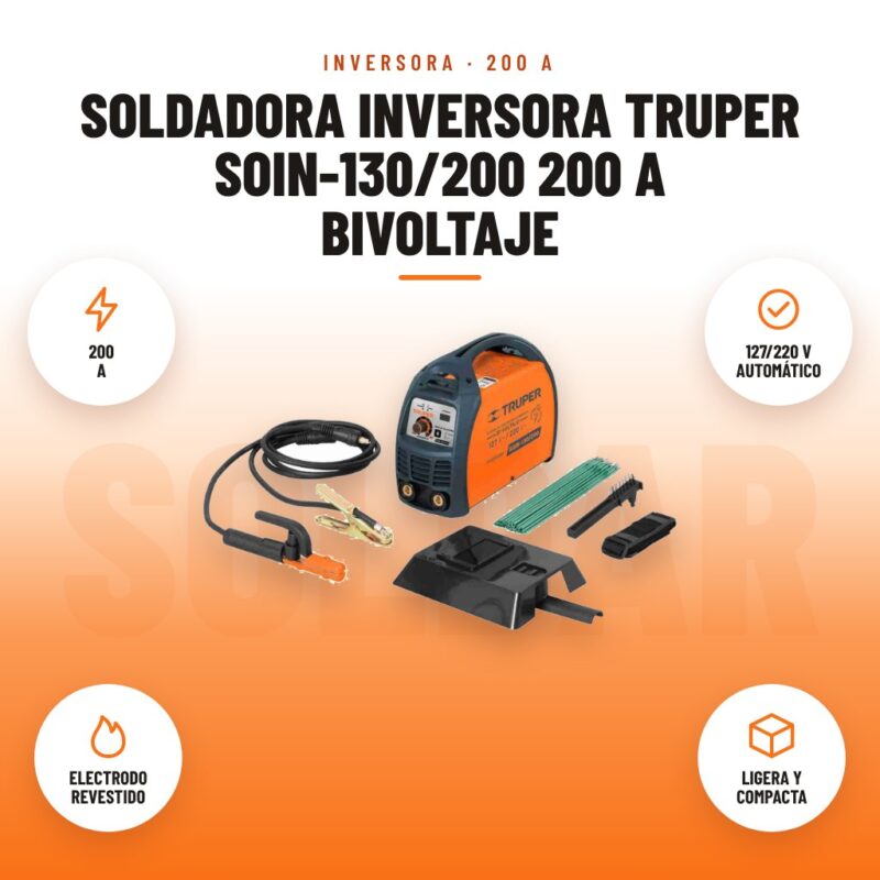 Soldadora Inversora Truper SOIN-130/200 200 A Bivoltaje: imagen promocional con 200 a, 127/220 v automático, electrodo revestido, ligera y compacta