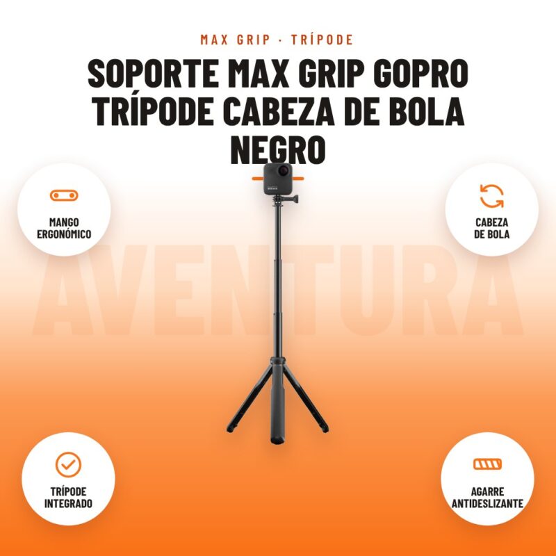 Soporte Max Grip GoPro Trípode Cabeza de Bola Negro: imagen promocional con mango ergonómico, cabeza de bola, trípode integrado, agarre antideslizante