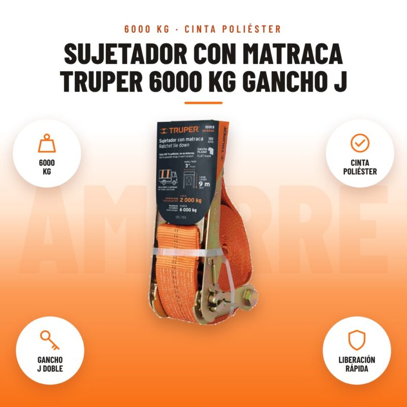 Sujetador con Matraca Truper 6000 kg Gancho J: imagen promocional con 6000 kg, cinta poliéster, gancho j doble, liberación rápida