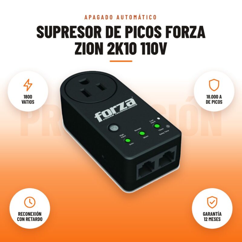Supresor de Picos Forza Zion 2K10 110V: imagen promocional con 1800 vatios, 18.000 a de picos, reconexión con retardo, garantía 12 meses