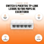 Switch 5 puertos TP-Link LS1005 10/100 Mbps de escritorio: imagen promocional con 5 puertos 10/100, plug & play, sin ventilador, escritorio