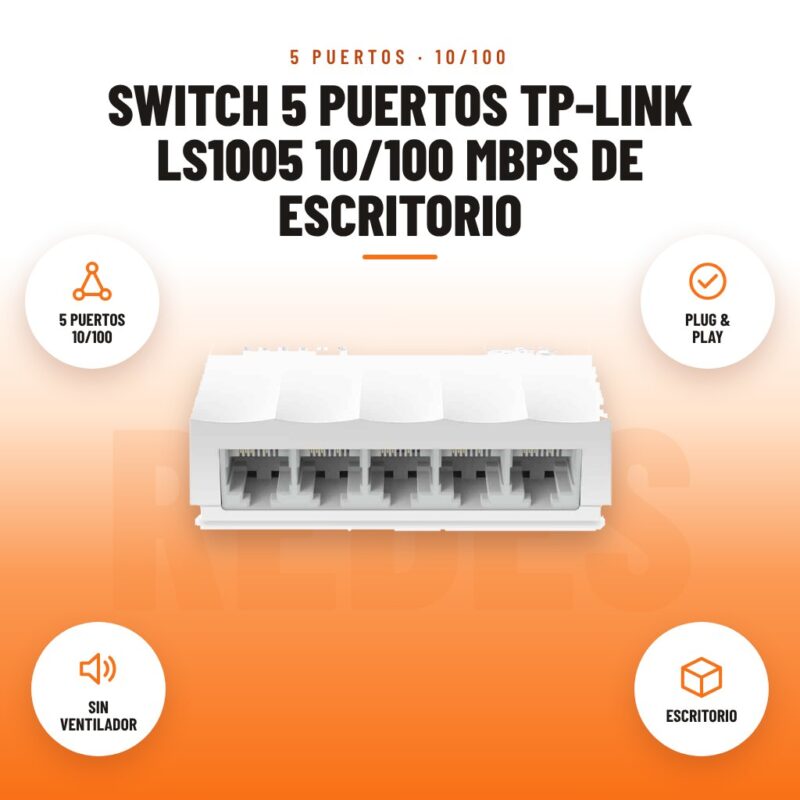 Switch 5 puertos TP-Link LS1005 10/100 Mbps de escritorio: imagen promocional con 5 puertos 10/100, plug & play, sin ventilador, escritorio