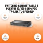 Switch No Administrable 8 puertos 10/100 con 4 PoE TP-Link TL-SF1008LP: imagen promocional con 8 puertos 10/100, 4 puertos poe, hasta 250 m modo extendido, 802.3af