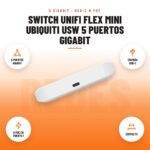 Switch UniFi Flex Mini Ubiquiti USW 5 Puertos Gigabit: imagen promocional con 5 puertos gigabit, energía usb-c, o poe en puerto 1, compacto