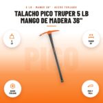 Talacho Pico Truper 5 lb Mango de Madera 36": imagen promocional con 5 lb, mango 36", acero forjado, pico y pala