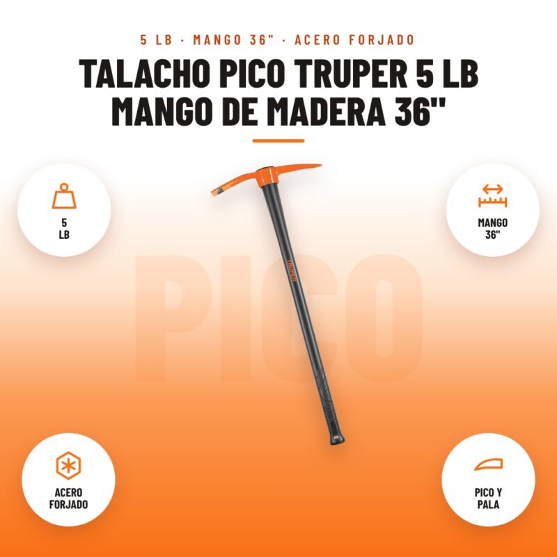 Talacho Pico Truper 5 lb Mango de Madera 36": imagen promocional con 5 lb, mango 36", acero forjado, pico y pala