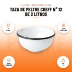 Taza de Peltre Cheff N° 12 de 2 Litros: imagen promocional con 2 litros, acero vitrificado, borde enrollado, 580 g