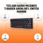 Teclado Gamer Mecánico T-Dagger Arena 60% Switch Marrón: imagen promocional con switch marrón, luz rainbow, usb-c desmontable, 61 teclas