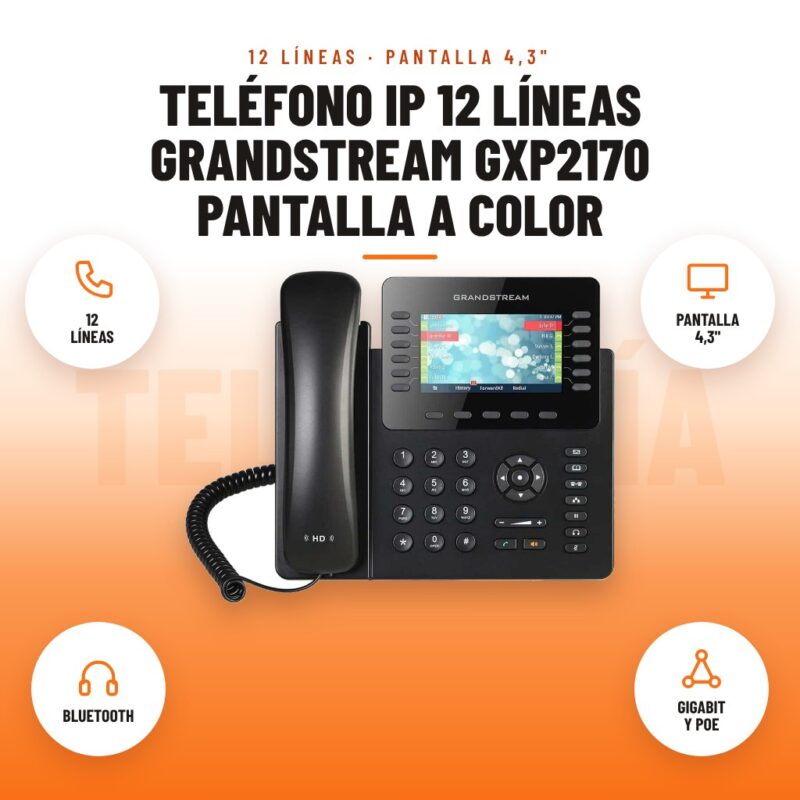 Teléfono IP 12 Líneas Grandstream GXP2170 Pantalla a Color: imagen promocional con 12 líneas, pantalla 4,3", bluetooth, gigabit y poe