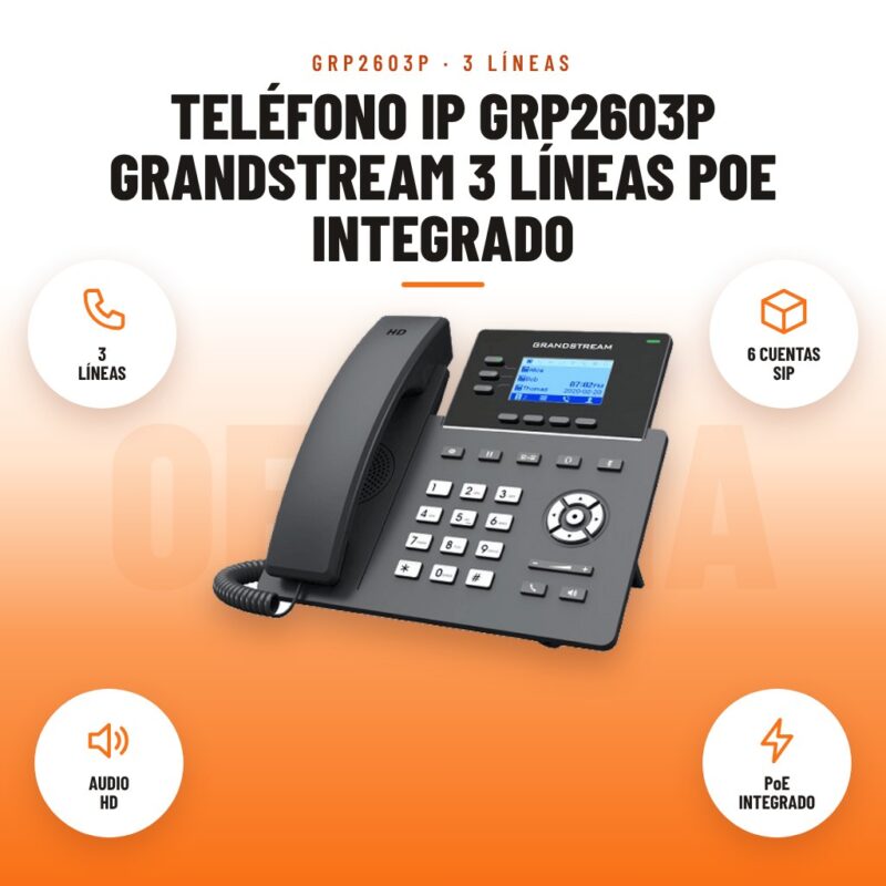 Teléfono IP GRP2603P Grandstream 3 Líneas PoE integrado: imagen promocional con 3 líneas, 6 cuentas sip, audio hd, poe integrado