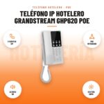 Teléfono IP Hotelero Grandstream GHP620 PoE: imagen promocional con 2 cuentas sip, poe integrado, altavoz hd, gestión gdms