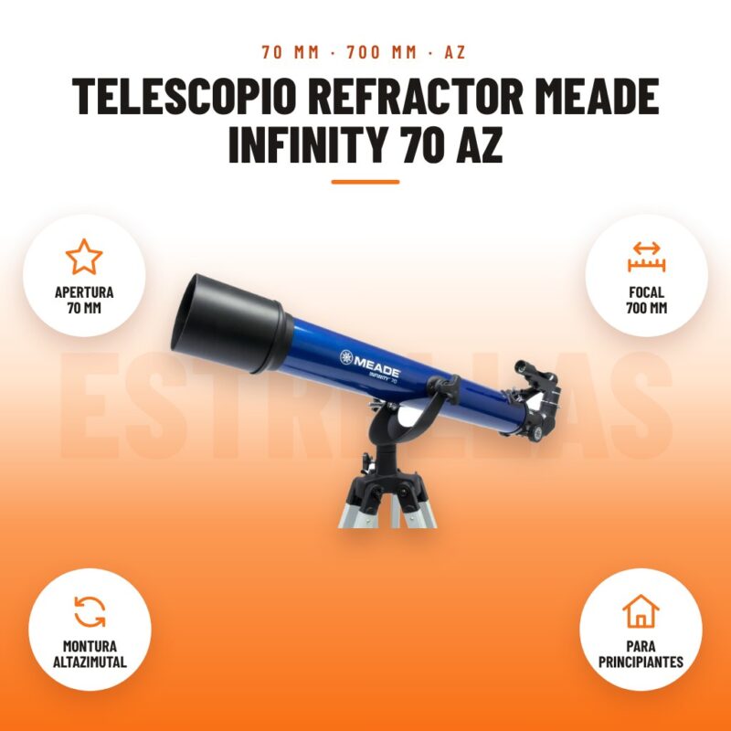 Telescopio refractor Meade Infinity 70 AZ: imagen promocional con apertura 70 mm, focal 700 mm, montura altazimutal, para principiantes