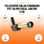 Telescopio solar Coronado PST 40 mm focal 400 mm f/10: imagen promocional con observación solar, apertura 40 mm, focal 400 mm, ocular 18 mm