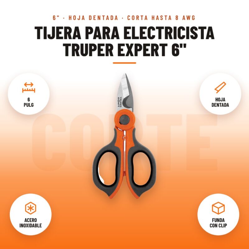 Tijera para Electricista Truper Expert 6": imagen promocional con 6 pulg, hoja dentada, acero inoxidable, funda con clip