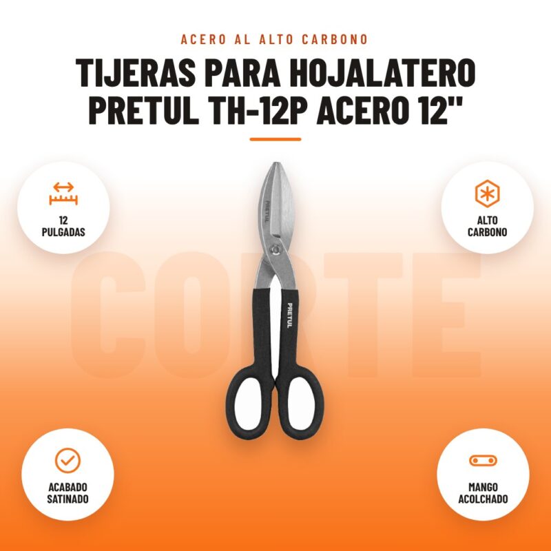 Tijeras para Hojalatero Pretul TH-12P Acero 12": imagen promocional con 12 pulgadas, alto carbono, acabado satinado, mango acolchado