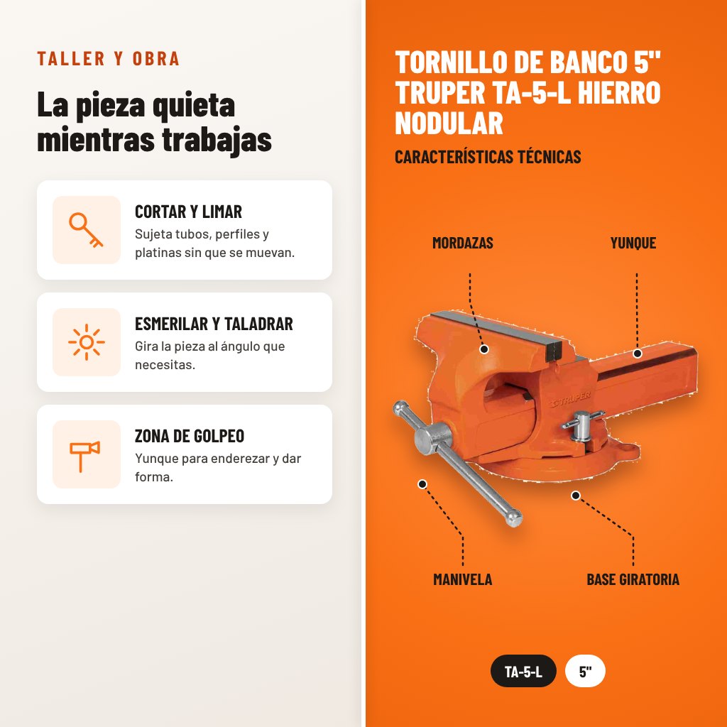Tornillo de Banco 5" Truper TA-5-L Hierro Nodular: usos y características técnicas señaladas