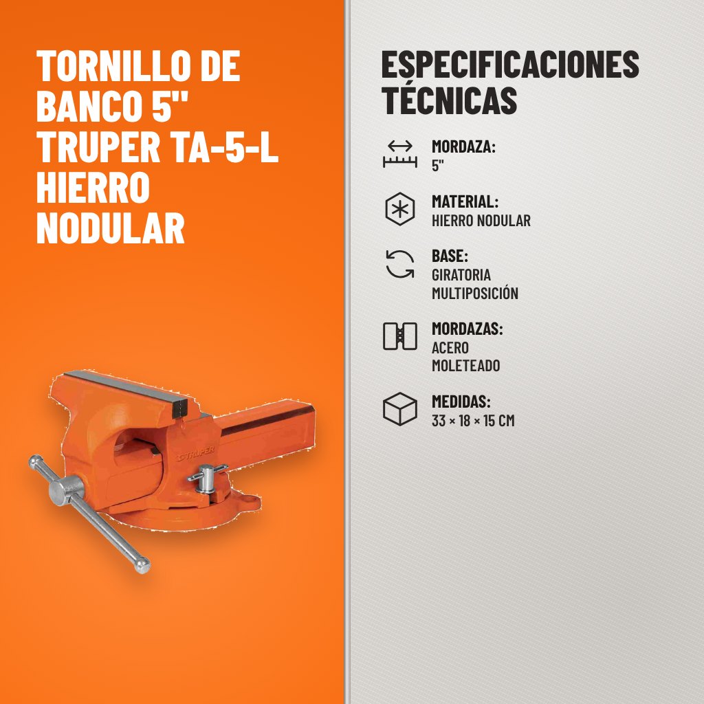 Especificaciones técnicas de Tornillo de Banco 5" Truper TA-5-L Hierro Nodular