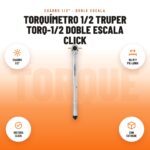 Torquímetro 1/2 Truper TORQ-1/2 Doble Escala Click: imagen promocional con cuadro 1/2", kg-m y pie-libra, sistema click, con estuche