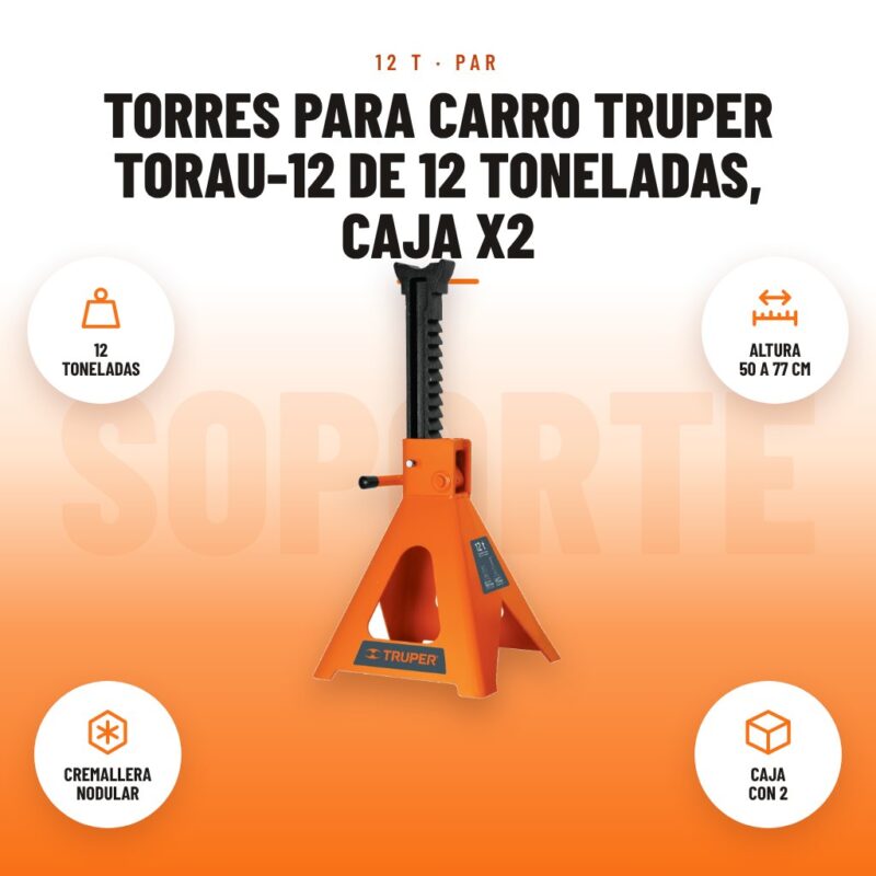 Torres para Carro Truper TORAU-12 de 12 Toneladas, Caja x2: imagen promocional con 12 toneladas, altura 50 a 77 cm, cremallera nodular, caja con 2