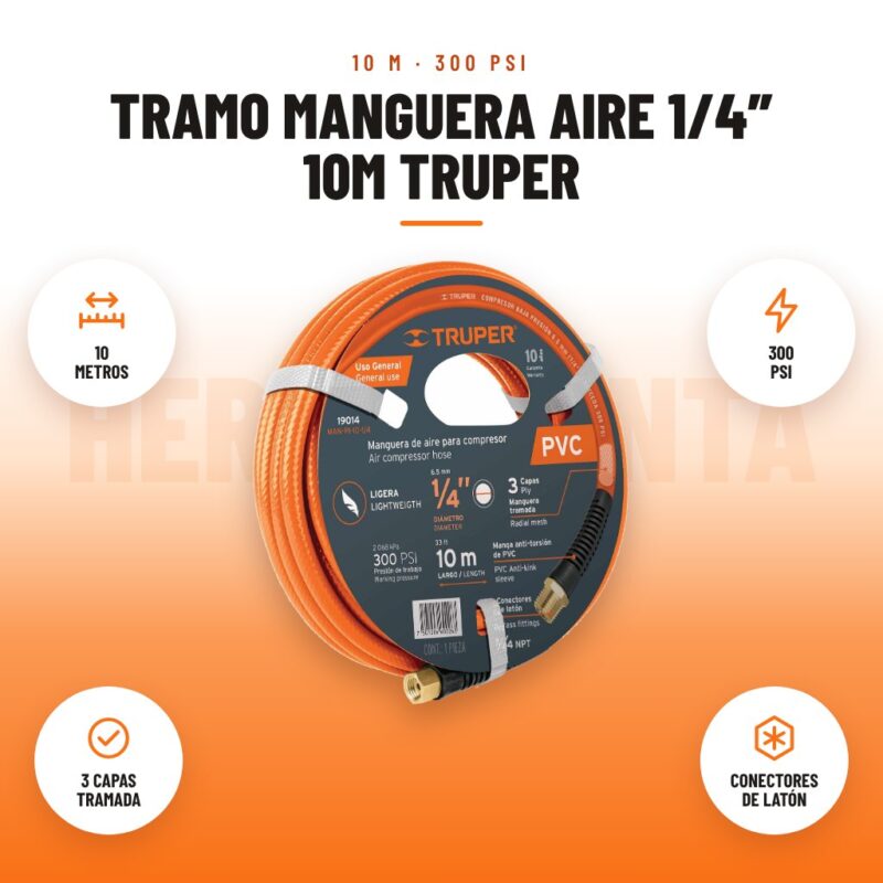 Tramo Manguera Aire 1/4″ 10M Truper: imagen promocional con 10 metros, 300 psi, 3 capas tramada, conectores de latón