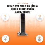UPS 2 kVA Mtek en Línea Doble Conversión Rack/Torre: imagen promocional con 2 kva, doble conversión, pantalla lcd, rack o torre