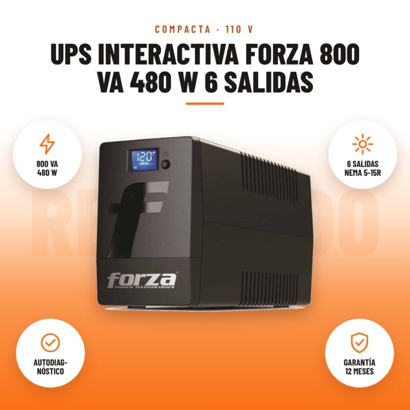UPS Interactiva Forza 800 VA 480 W 6 Salidas: imagen promocional con 800 va 480 w, 6 salidas nema 5-15r, autodiag- nóstico, garantía 12 meses