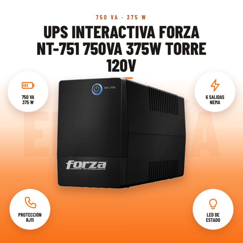 UPS Interactiva Forza NT-751 750VA 375W Torre 120V: imagen promocional con 750 va 375 w, 6 salidas nema, protección rj11, led de estado