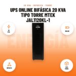 UPS online bifásica 20 kVA tipo torre Mtek JAL1120KL-1: imagen promocional con 20 kva, online, bifásica, tipo torre