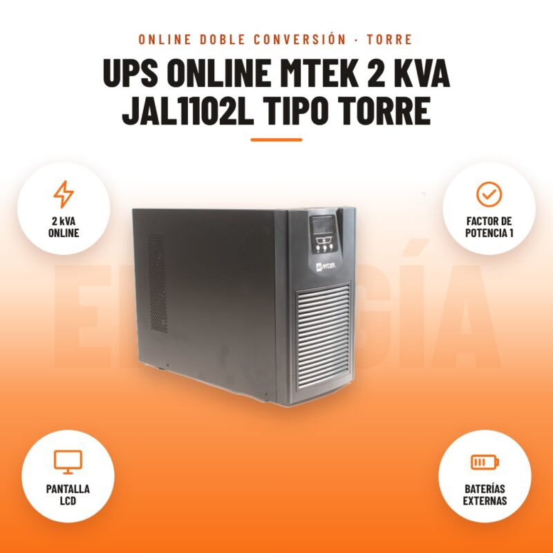 UPS Online Mtek 2 kVA JAL1102L Tipo Torre: imagen promocional con 2 kva online, factor de potencia 1, pantalla lcd, baterías externas