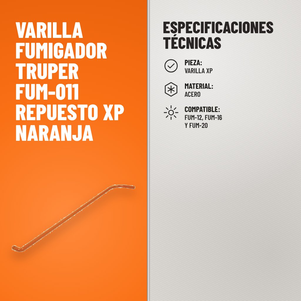 Especificaciones técnicas de Varilla Fumigador Truper FUM-011 Repuesto XP Naranja