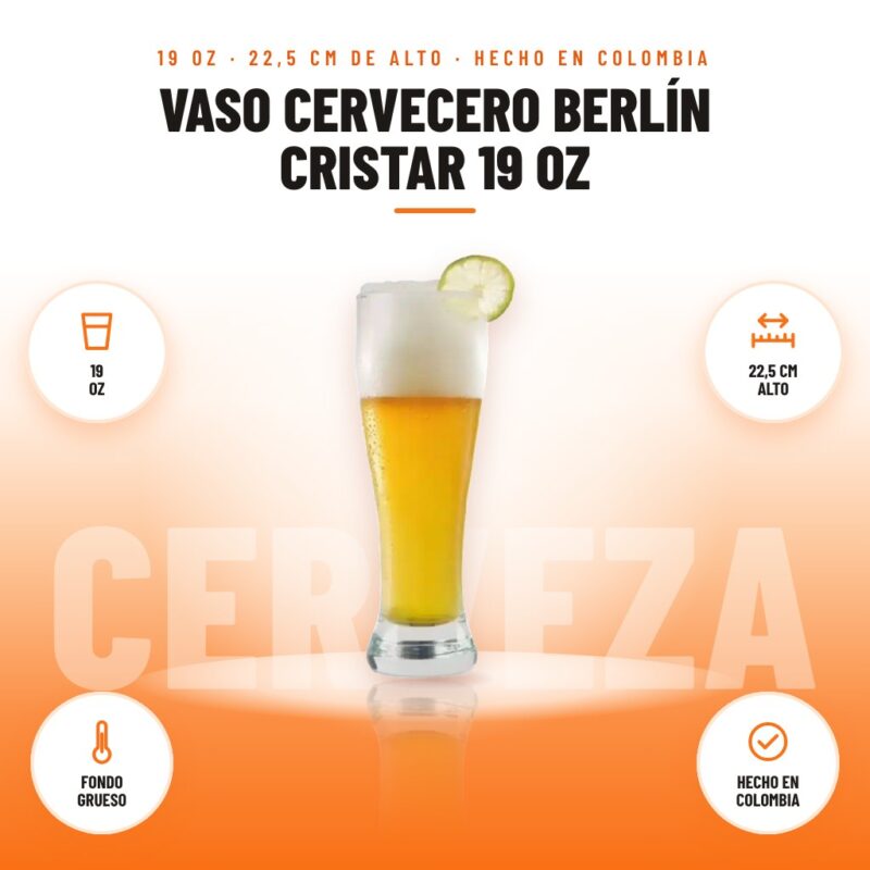 Vaso Cervecero Berlín Cristar 19 oz: imagen promocional con 19 oz, 22,5 cm alto, fondo grueso, hecho en colombia